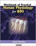 Workbook Of Practical Human Physiology For Bds