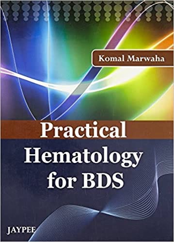 Practical Hematology For Bds