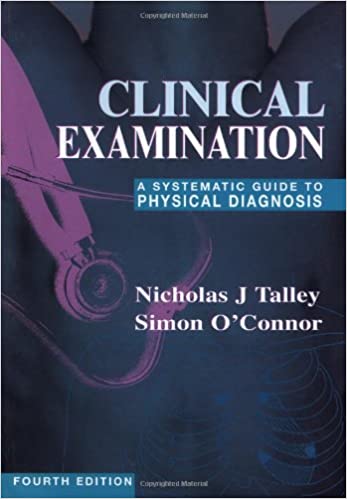 Clinical Examination A Systematic Guide To Physical Diagnosis