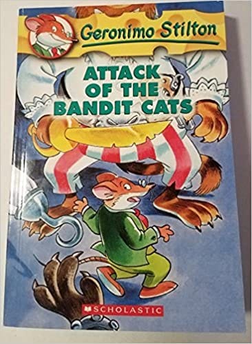 GERONIMO STILTON 8 ATTACK OF THE BANDIT CATS