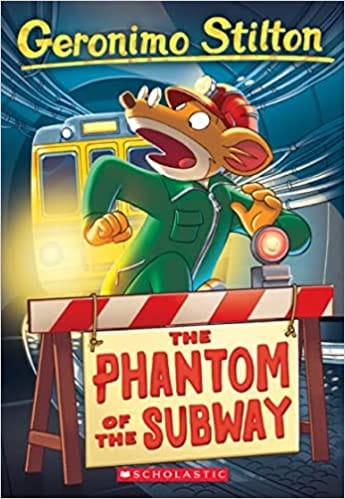 GERONIMO STILTON  13  PHANTOM OF THE SUBWAY