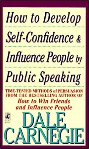 HOW TO DEVELOP SELF-CONFIDENCE & INFLUENCE PEOPLE