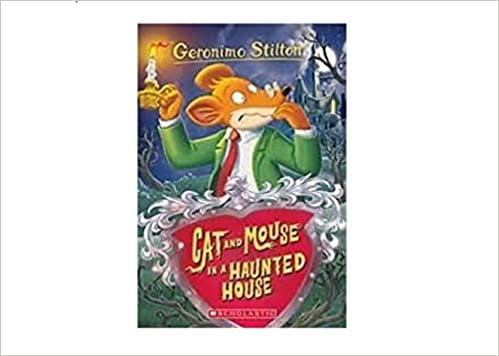 GERONIMO STILTON 3 CAT AND MOUSE IN A HAUNTED HOUSE