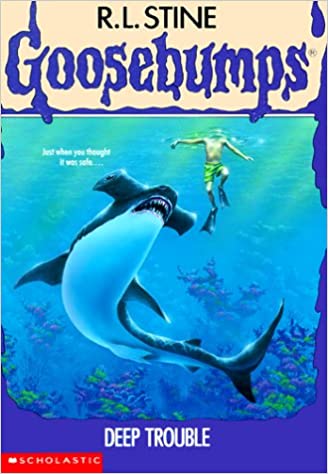 Goosebumps 19 DEEP TROUBLE