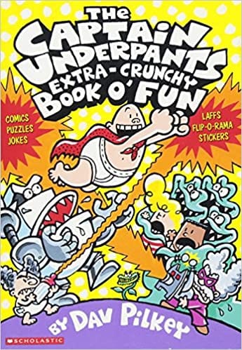 CAPTAIN UNDERPANTS EXTRA CRUNCHY BOOK