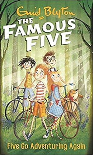 FAMOUS FIVE :02: FIVE GO ADVENTURING AGAIN