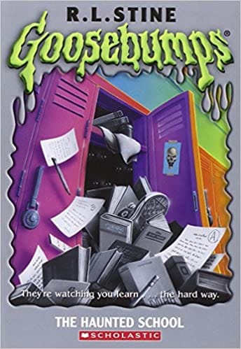 GOOSEBUMPS: THE HAUNTED SCHOOL