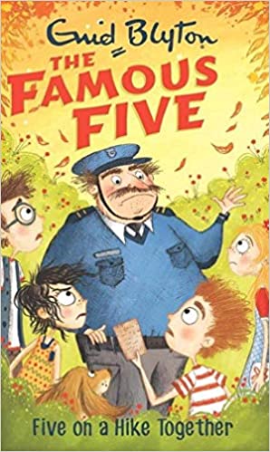 FAMOUS FIVE:10: FIVE ON A HIKE TOGETHER