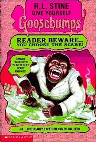 Goosebumps #04 THE DEADLY EXPERIMENTS OF DR EEEK