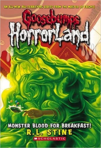 Goosebumps HORRORLAND#03 MONSTER BLOOD FOR BREAKFAST