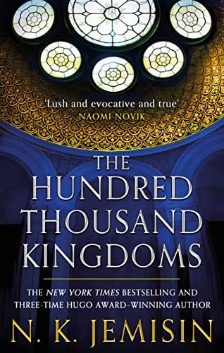 The Hunderd Thousand Kingdoms