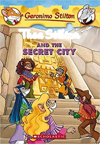 GERONIMO STILTON: THEA STILTON AND THE SECRET CITY