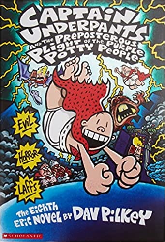 CAPTAIN UNDERPANTS AND THE PREPOSTEROUS PLIGHT OF THE PURPLE