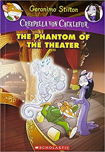 Creepella Von Cacklefur #8: The Phantom Of The Theater