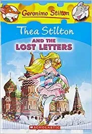 Thea Stilton #21: Thea Stilton And The Lost Letters