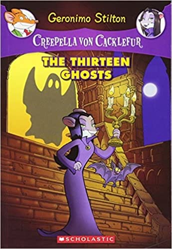 Creepella Von Cacklefur#01 The Thirteen Ghots