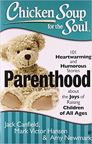 Chicken Soup For The Soul Parenthood