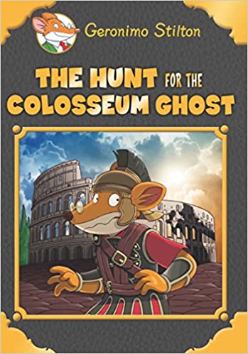 Geronimo Stilton Se: The Hunt For The Coliseum Ghost