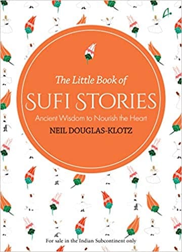 The Little Book Of Sufi Stories