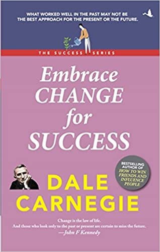 Embrace Change For Success