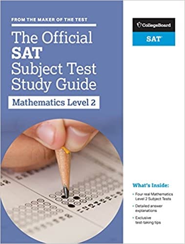 The Official Sat Subject Test In Mathematics Level 2 Study Guide