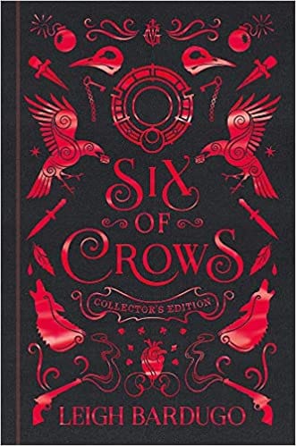 Six Of Crows (Collectors Edition)