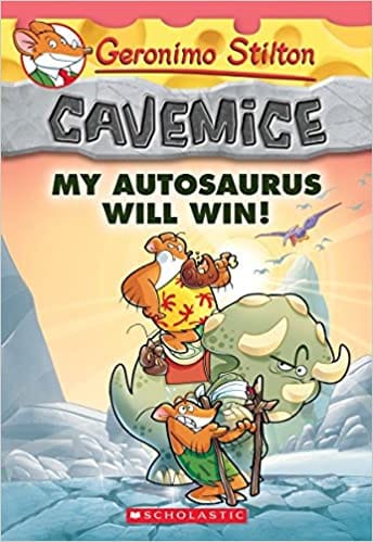 Geronimo Stilton Cavemice #10: My Autosaurus Will Win