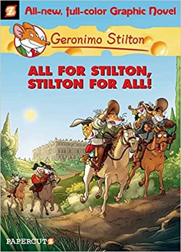 Geronimo Stilton #15 All For Stilton, Stilton For All!