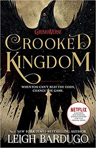 Six Of Crows: Crooked Kingdom