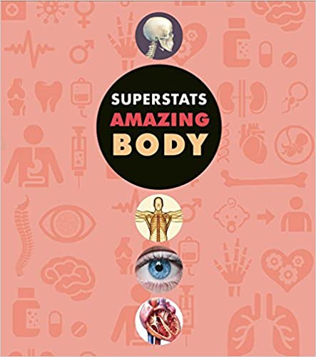 Super Stats: Amazing Human Body