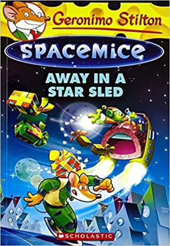 Geronimo Stilton - Spacemice#08 Away In A Star Sled