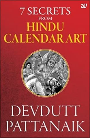 7 Secrets From Hindu Calendar Art