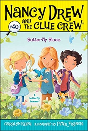 Butterfly Blues (Nancy Drew And The Clue Crew Book 40)