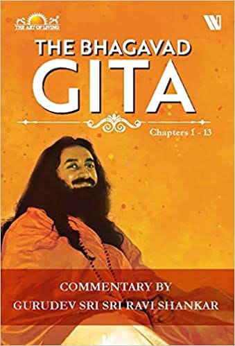 The Bhagavad Gita (Chapter 1-13)