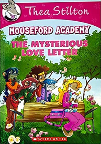 Thea Stilton Mouseford Academy #9: The Mysterious Love Letter