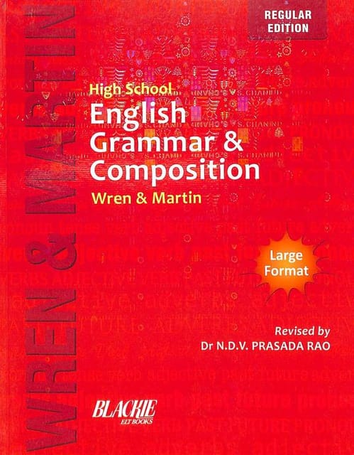 High School English Grammar & Composition by Wren & Martin