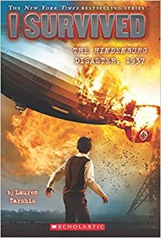 I Survived #13: I Survived The Hindenburg Disaster, 1937