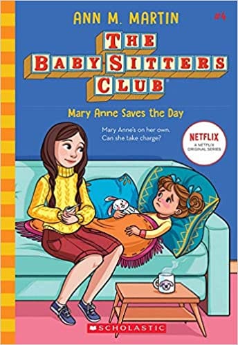 Baby-Sitters Club #4: Mary Anne Saves The Day (Netflix Edition)