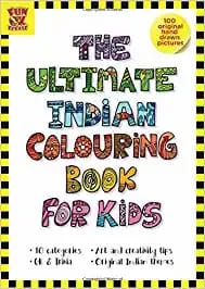 The Ultimate Indian Colouring Book For Kids