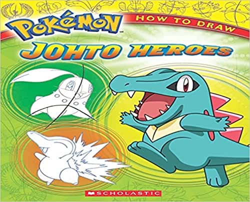 Pok?mon: How To Draw Johto Heroes