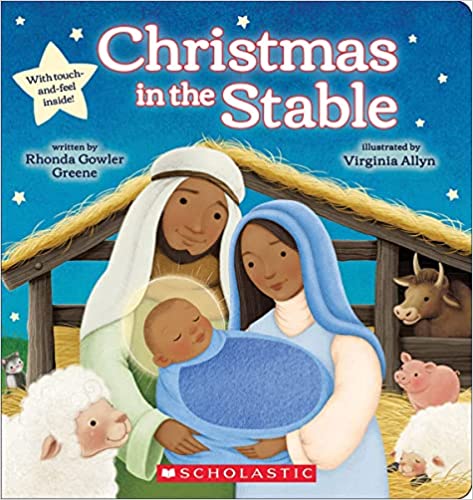 Christmas In The Stable (Touch-And-Feel Board Book)