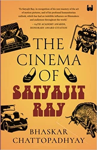 The Cinema Of Satyajit Ray