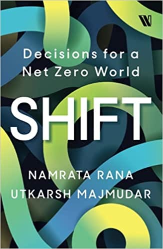 Shift: Decisions for a Net Zero World?