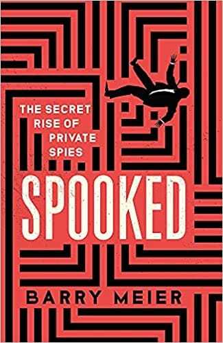 Spooked: The Secret Rise of Private Spies?