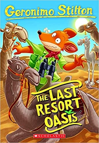 Geronimo Stilton #77: The Last Resort Oasis