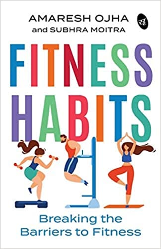 Fitness Habits: Breaking The Barriers To Fitness