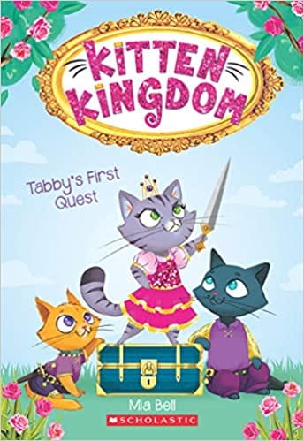 Kitten Kingdom #1: Tabbys First Quest