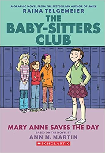 The Baby-Sitters Club Graphix#03: Mary Anne Saves The Day