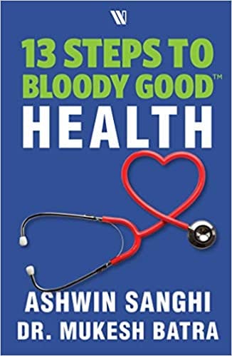 13 Steps To Bloody Good Health