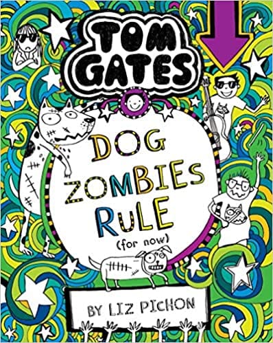 Tom Gates #11: Dog Zombies Rule